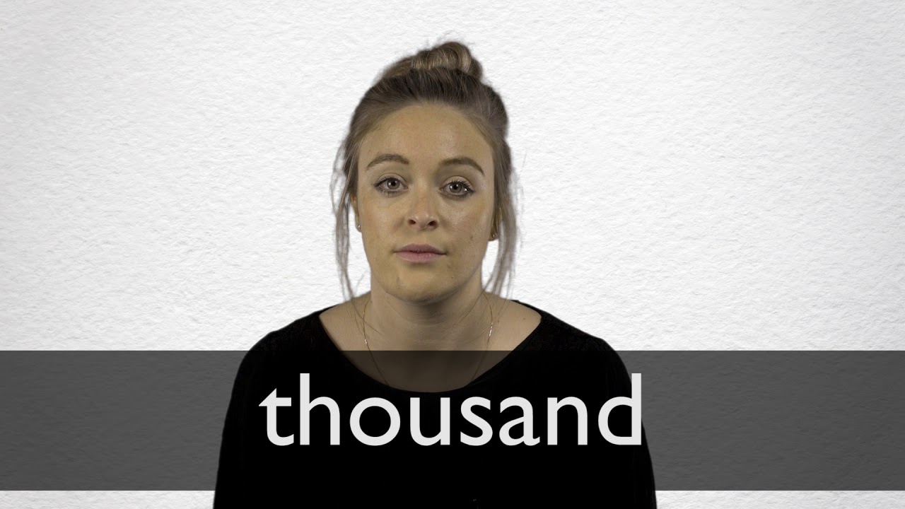 How To Pronounce Thousand In British English