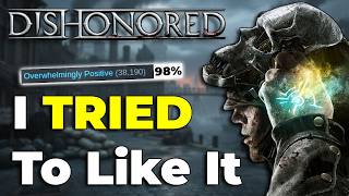 I Like Immersive Sims, So Why Didn't I Like Dishonored?
