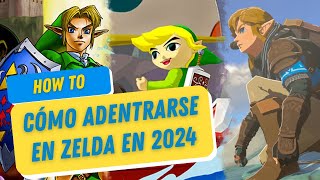 Cómo ADENTRARSE en ZELDA en 2024