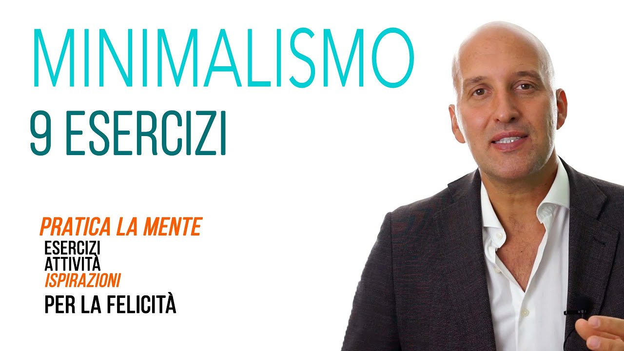 Minimalismo (cos'è + 9 attività per uno stile di vita minimalista ...