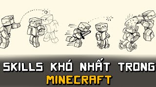 Những Skills KHÓ NHẤT Lịch Sử Minecraft!