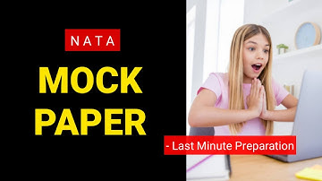 Nata Important questions paper  | new test paper | MCQ, NAQ, MSQ, PCQ in nata