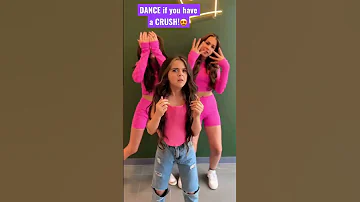 DANCE IF YOU HAVE A CRUSH!😍#shorts #viralvideo #tiktok