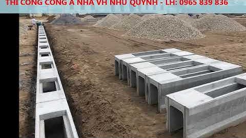 Quy trình thi công cống thoát nước, Hướng đẫn cách lắp đặt cống thoát nước, Quy trình lắp đặt cống