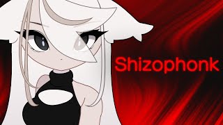 Shizophonk // ANIMATION MEME