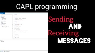Sending and Receiving Messages in CAPL | CAPL Programming