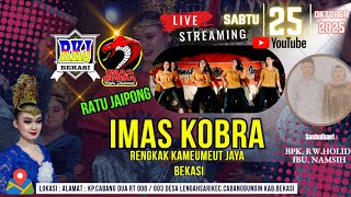 Download lagu 🔴 LIVE JAIPONG IMAS KOBRA | 10/25/2025/ | KP.CABANG DUA - CABANG BUNGIN - BEKASI