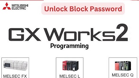 Unlock GX Works2 Block/FB/POU Passwords @ Mitsubishi