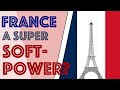 France - A Super Softpower?
