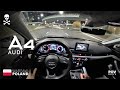 ⌞POV⌝ AUDI A4 POV NIGHT DRIVE (2015-2021)