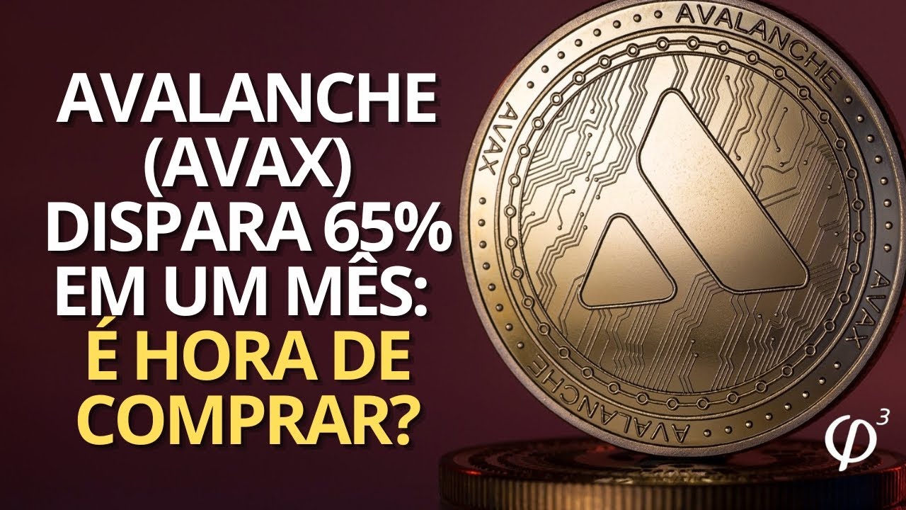 Avalanche (AVAX) dispara 65% em um mês: é hora de comprar?