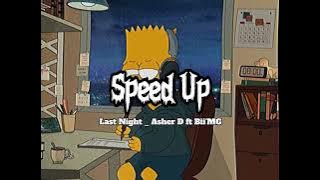 Last Night _ Asher D ft Bii'Mg