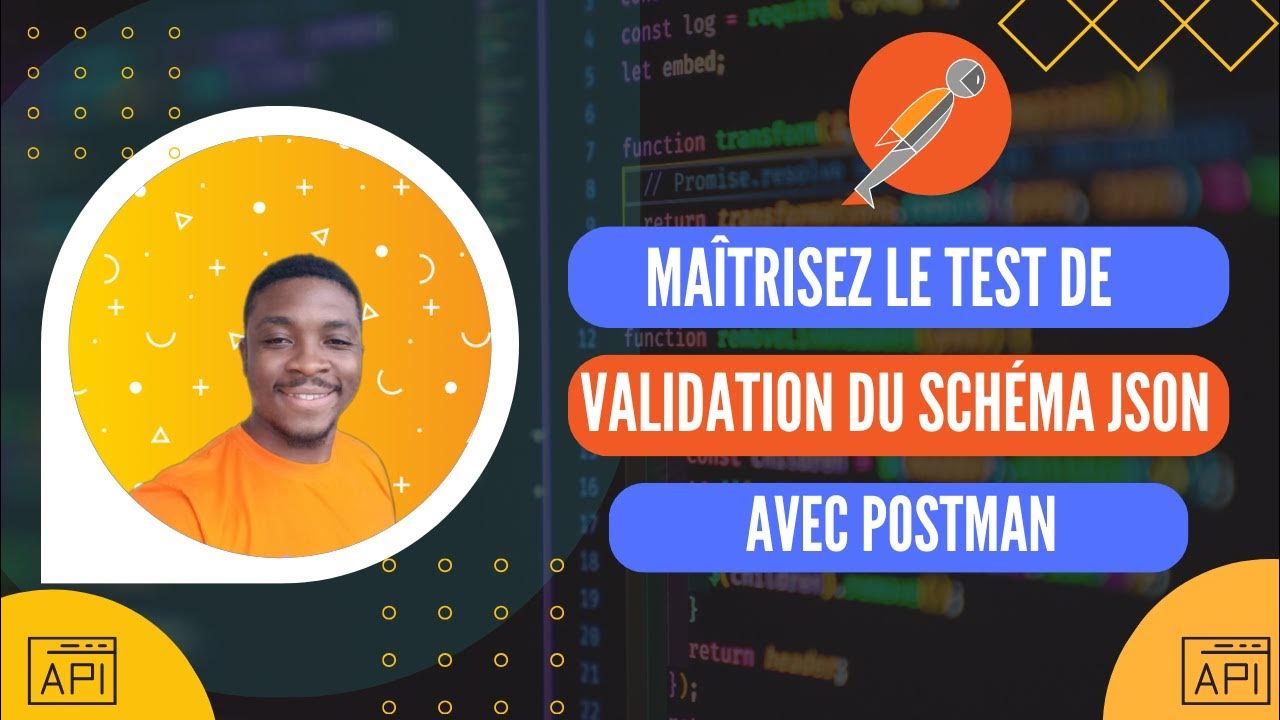 Maîtrisez le Test de Validation du Schéma JSON avec Postman YouTube