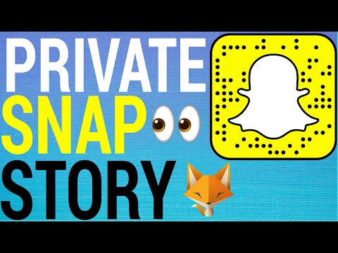 How To Create Private Stories on Snapchat