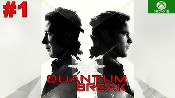 Quantum Break Walkthrough Part 1 Xbox One No Commentary Gameplay HD 1080P