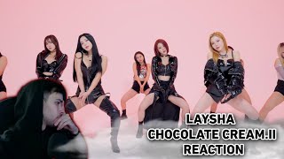 LAYSHA - CHOCOLATE CREAM.II || Недовольная реакция