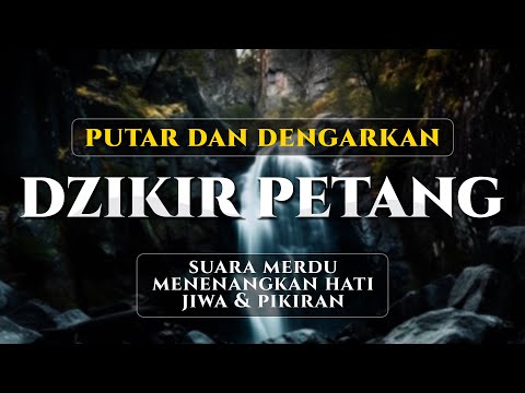 Dzikir Petang Paling Menyentuh Hati Doa Perlindungan Diri Dan Melancarkan Rezeki ZAIN ABU KAUTSAR