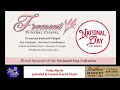 National Day Spotlight presented by Fremont Funeral Chapel