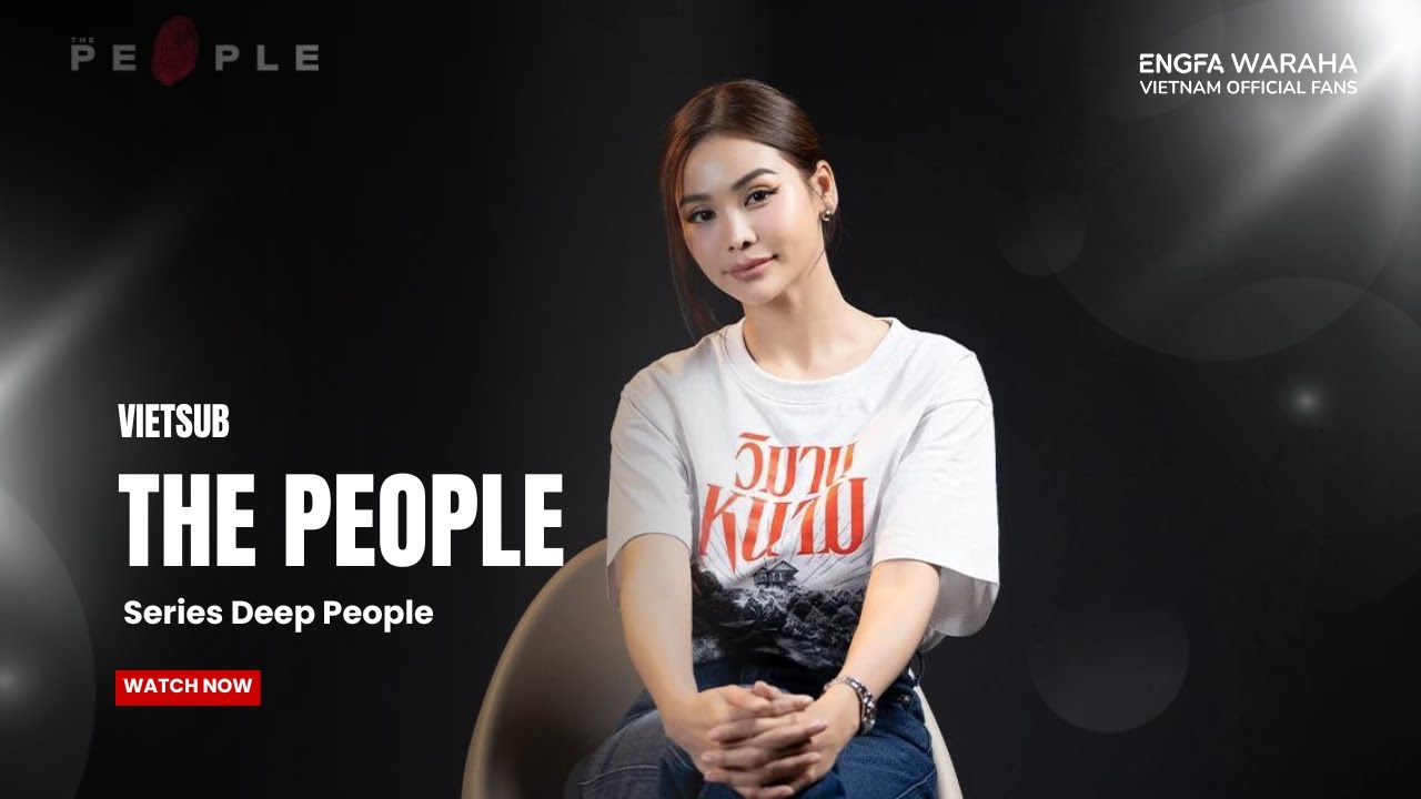 [VIETSUB] ENGFA phỏng vấn với The People | #DeepPeople