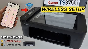 Canon TS3750i WiFi Setup, Wireless Direct Setup (2 Wireless Methods) Scanning Test, Canon Print App.