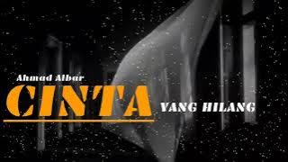 Ahmad Albar - Cinta yang hilang ( lirik )