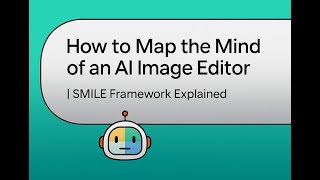 Mapping the Mind of an AI Image Editor | SMILE Framework Explained