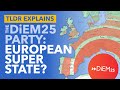 Could DiEM25 Solve Europe's Democratic Deficit? The New Party Explained - TLDR News