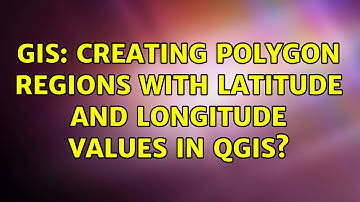 GIS: Creating polygon regions with latitude and longitude values in qgis?