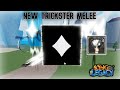 GUIDE HOW TO GET NEW MELEE TRICKTER AND SHOWCASE NEW UPDATE 8 KING LEGACY UPDATE 8 GUIDE HOW TO GET NEW MELEE TRICKTER AND SHOWCASE NEW UPDATE 8 KING LEGACY UPDATE 8