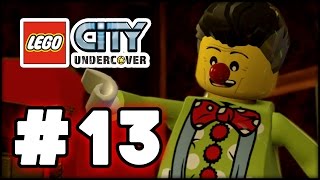 LEGO City Undercover - Part 13 - Clown Papalardo! (HD Gameplay Walkthrough)