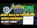 VAZOU: Nova Pokébola em breve? BEAST BALLS no Pokémon GO, NOVOS Pokémon, ULTRA BESTAS  e mais!