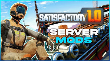 How to Install Mods on a Satisfactory Server!