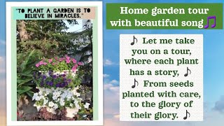 Home garden tour with beautiful song 🎵 💕 @beyondboundaries8661