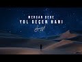 Mercan dede  yol geen han emreyiit remix