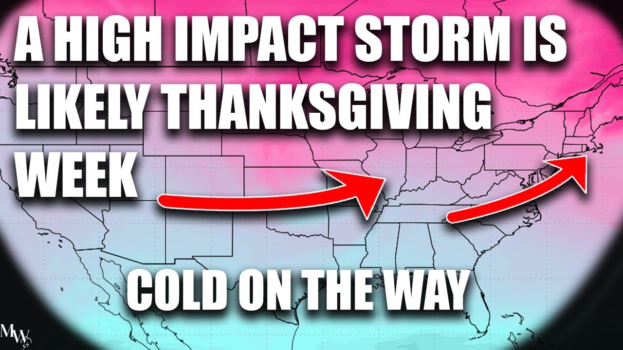 A Major Storm Risk Increasing Thanksgiving Week.. Winter Storm ...