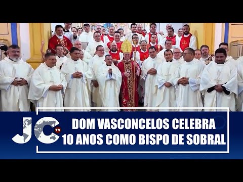 Dom José Luiz Gomes de Vasconcelos celebra 10 anos como Bispo de Sobral – JCTV – 01/09/25