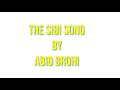 The sibbi song  some what super ft abid brohi lyrics