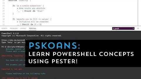 PSKoans: Learn PowerShell concepts using Pester! with Joel Sallow