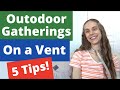 How to Enjoy Outdoor Gatherings on a Vent. Weather, HMEs &amp; Air Quality. Life with a Vent