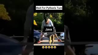 Wait for python turn 😂😂😂 #coding #meme #python #shorts #techcomedy #codingmemes #programming #viral