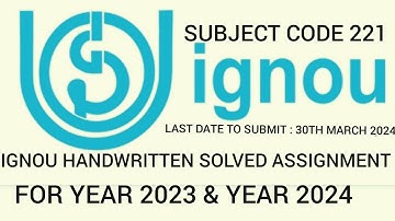IGNOU#BLIS# SESSION 2023#2024#ASSIGNMENT# Code 221