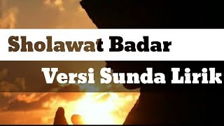 SHOLAWAT BADAR | VERSI SUNDA LIRIK