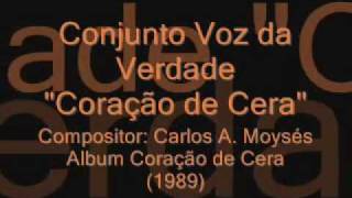 Voz da Verdade - Coração de Cera - 1989 chords