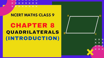 ncert class 9 chapter 8 maths quadrilaterals Introduction | ch 8 maths class 9 quadrilaterals