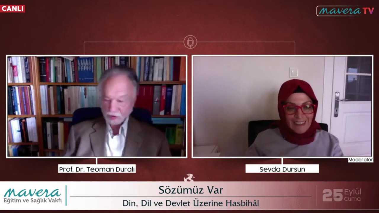 Prof. Dr. Teoman Duralı -  Din, Dil ve Devlet Üzerine Hasbihâl