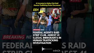 Dallas Strip Club Raid: 41 Arrested in Human Trafficking Probe at Chicas Bonitas Cabaret