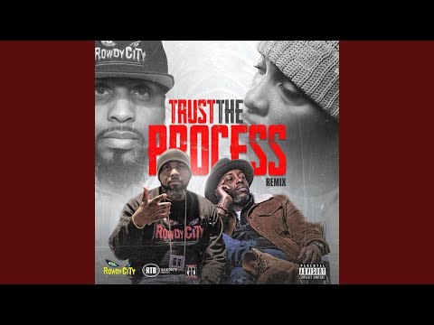 Trust the Process (Remix)