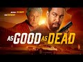 As Good As Dead Full Michael Jai White Action Movie WATCH FOR FREE 