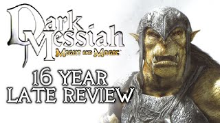 Dark Messiah Might and Magic  16 Year Late Review