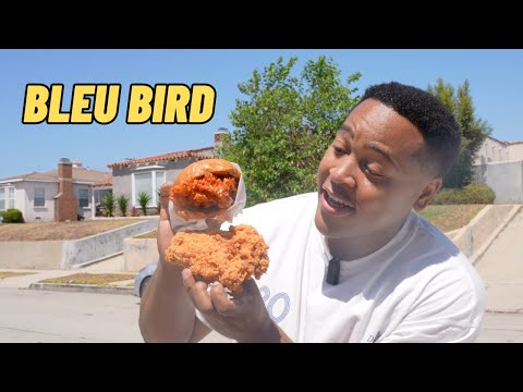 Trying Bleu Bird Chicken  | LA's Newest Fried Chicken Joint
